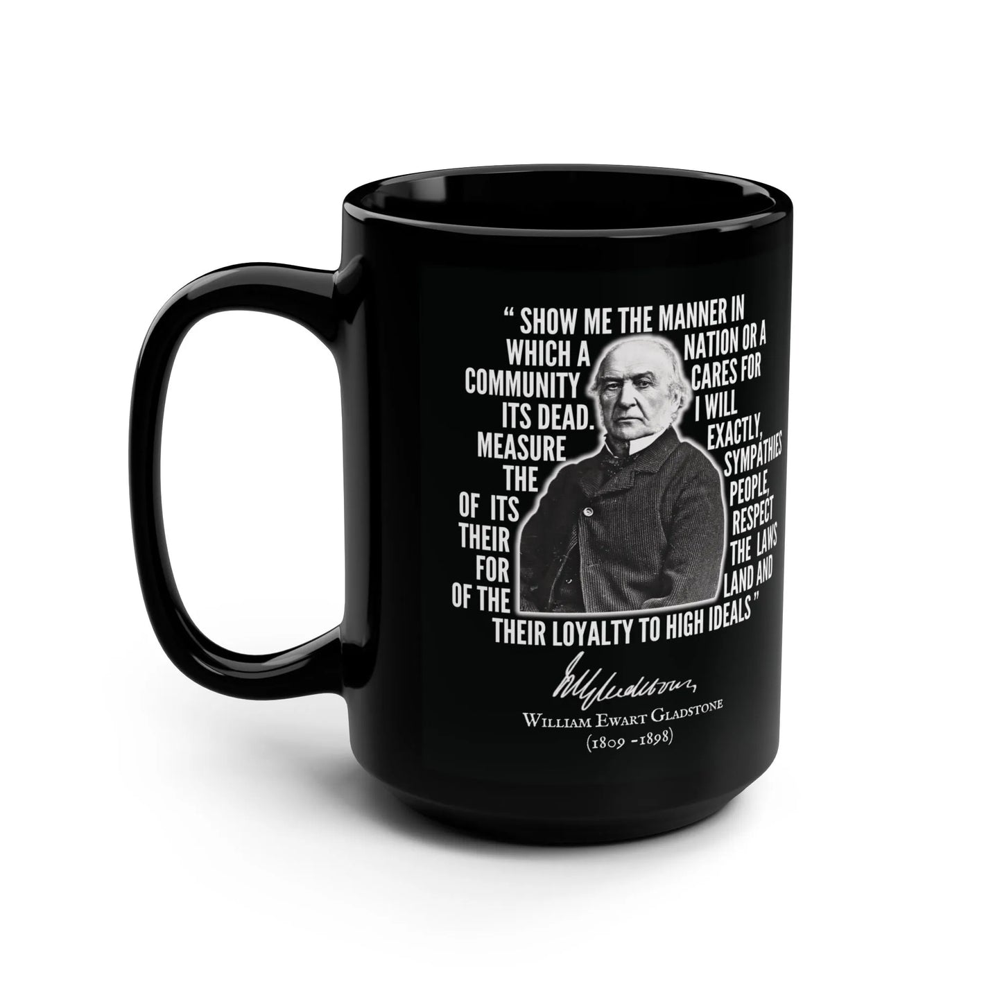 William Gladstone Quote - 15oz Mug