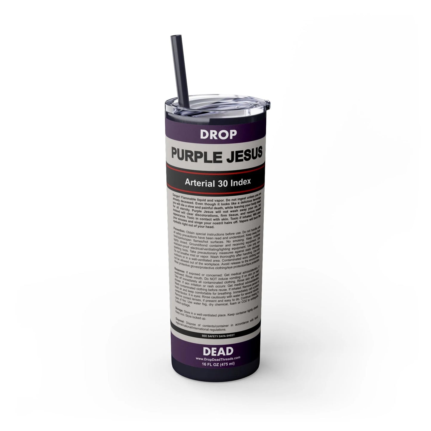 Purple Jesus - Maars 20oz HOT/COLD Skinny Tumbler (with straw) - director,embalmer,embalming machine,formaldehyde,funeral,mortician,mortuary,science Tumbler