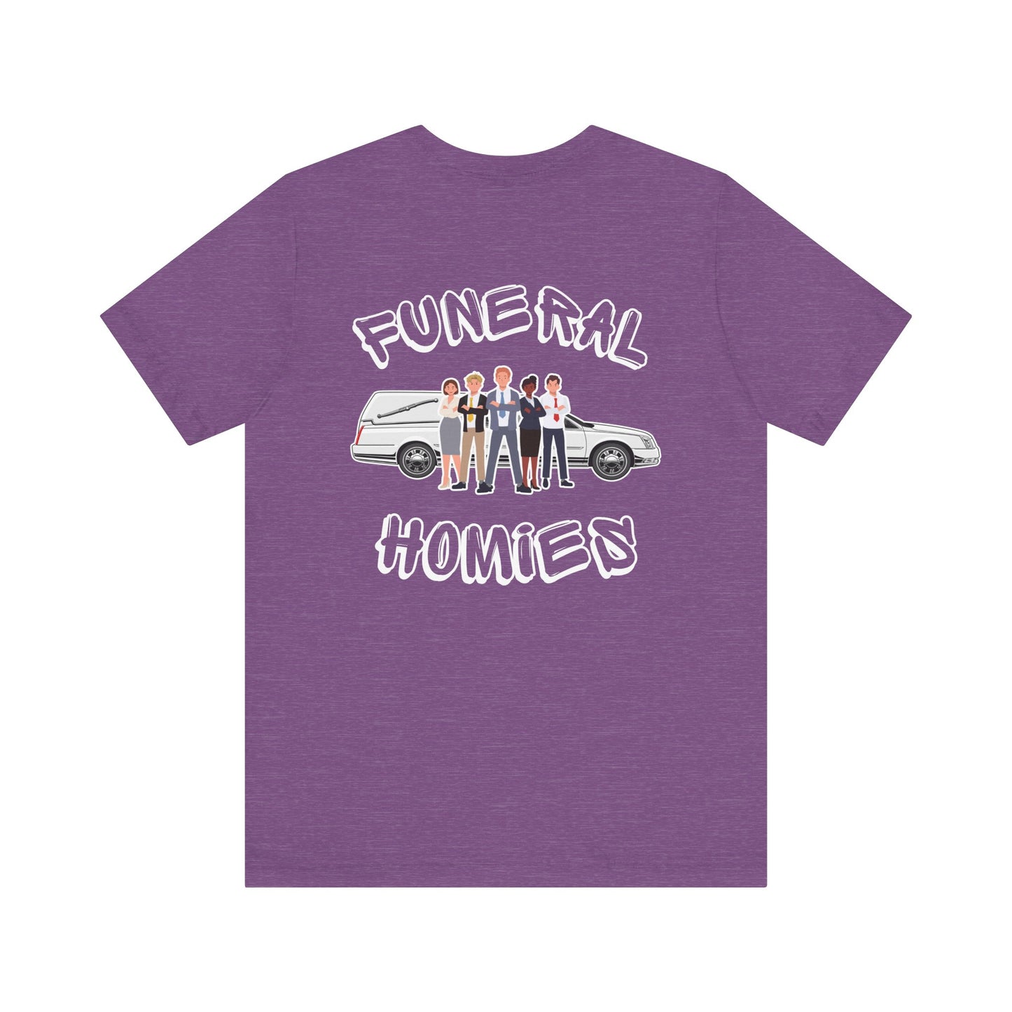 Funeral Homies (Backside) - Tee