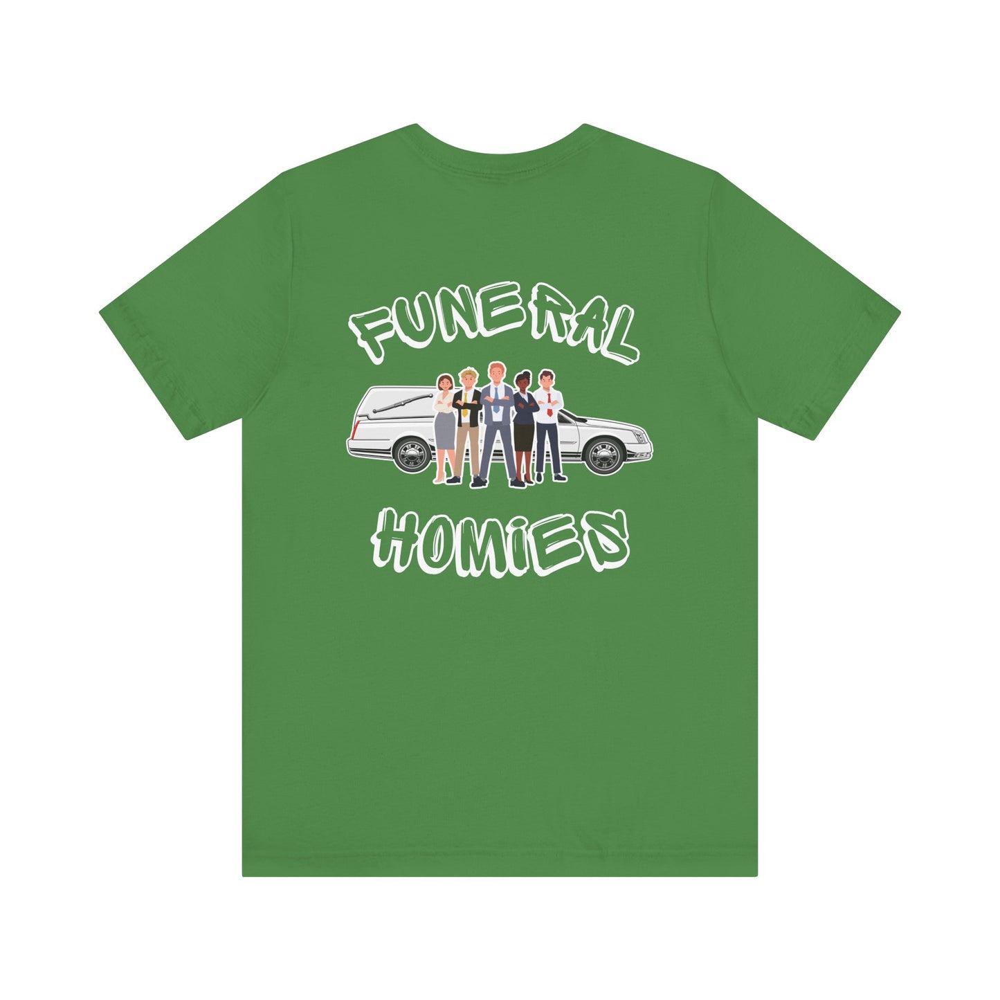 Funeral Homies (Backside) - Tee
