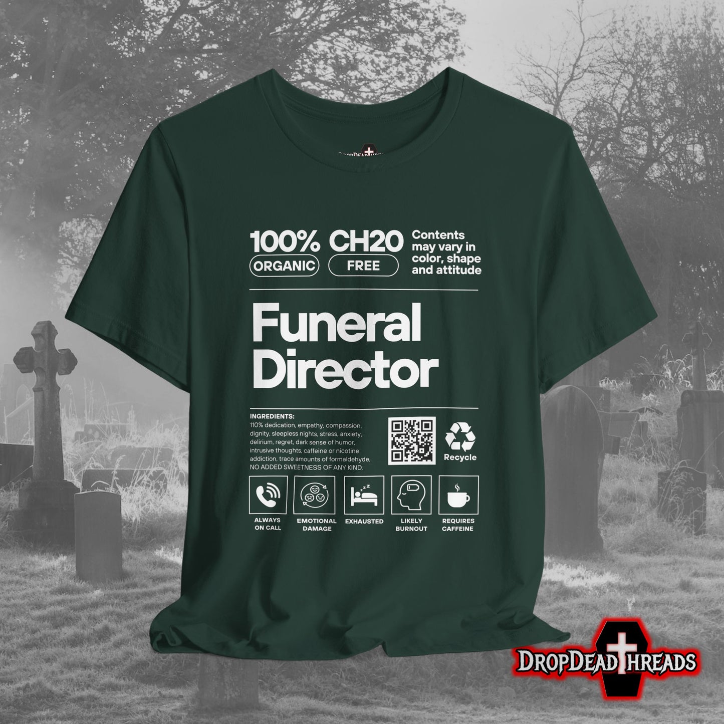 Funeral Director Ingredients - Tee