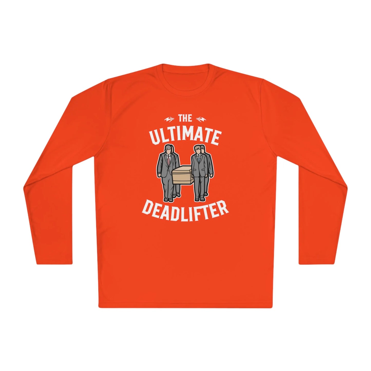 Ultimate Deadlifter - Long Sleeve Gym Shirt - embalmer,funeral director,funny,goth,gym,meme,mortician,performance,Sports,Sportswear Long-sleeve