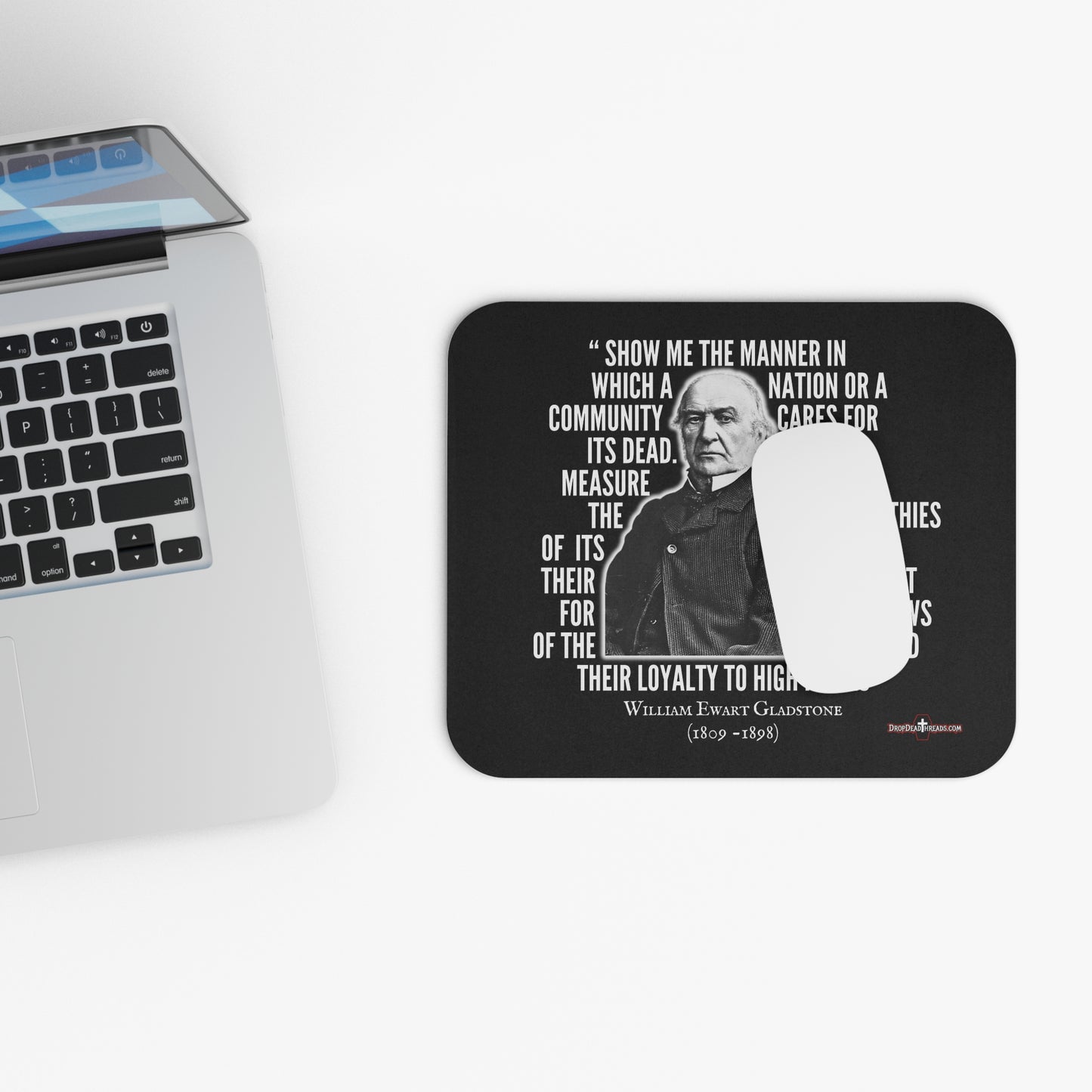 William Gladstone Quote - Mouse Pad