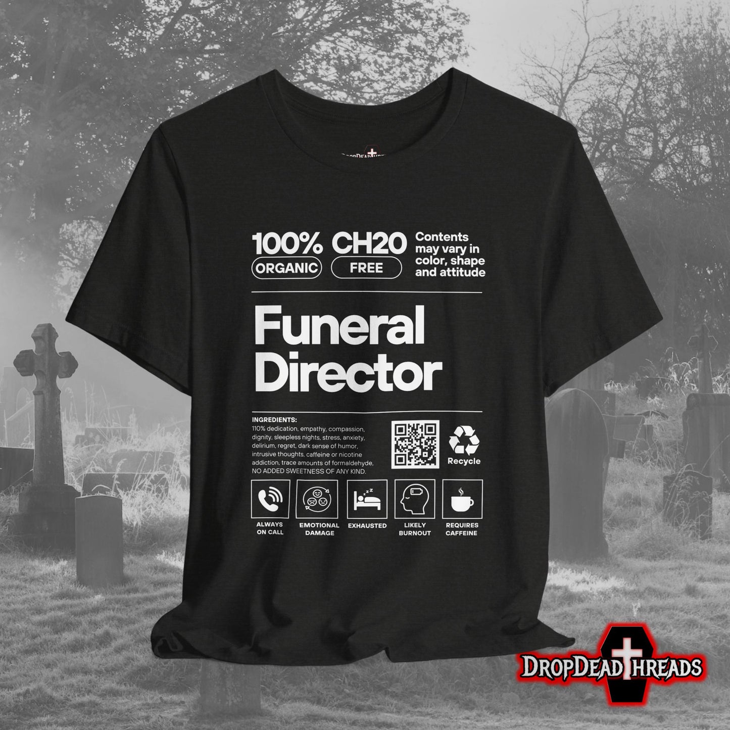 Funeral Director Ingredients - Tee