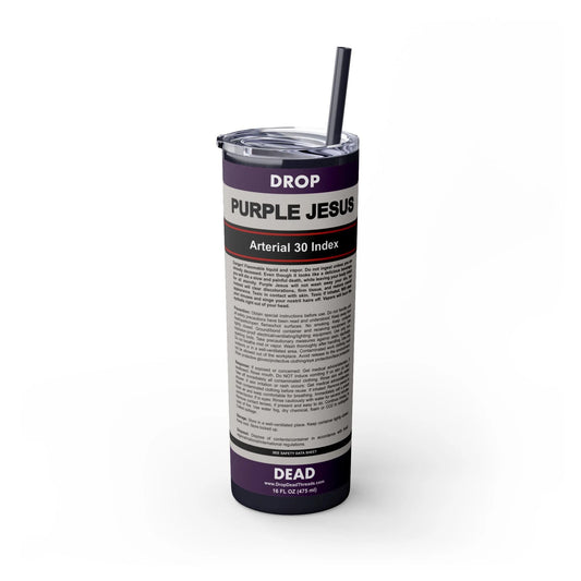 Purple Jesus - Maars 20oz HOT/COLD Skinny Tumbler (with straw) - director,embalmer,embalming machine,formaldehyde,funeral,mortician,mortuary,science Tumbler