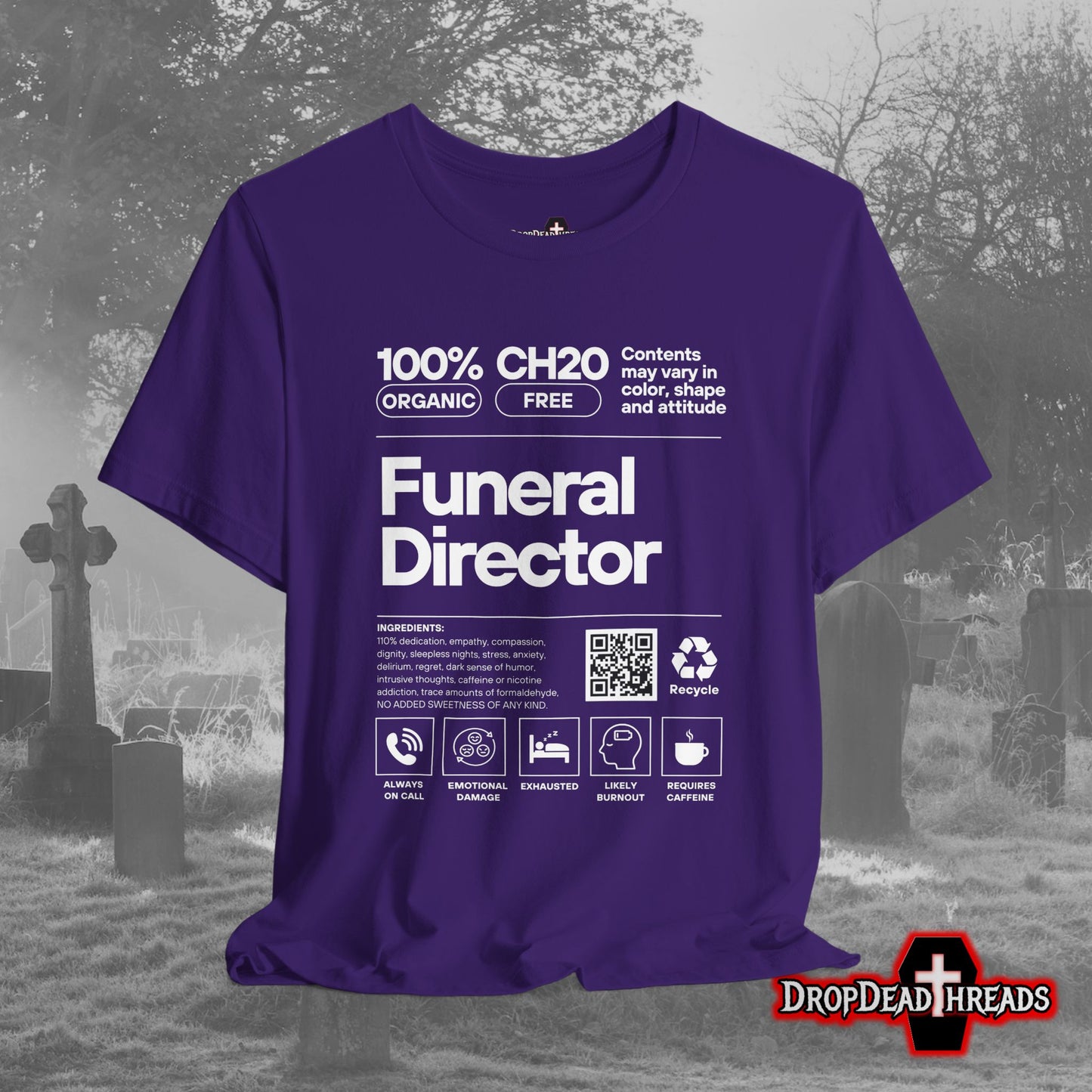 Funeral Director Ingredients - Tee
