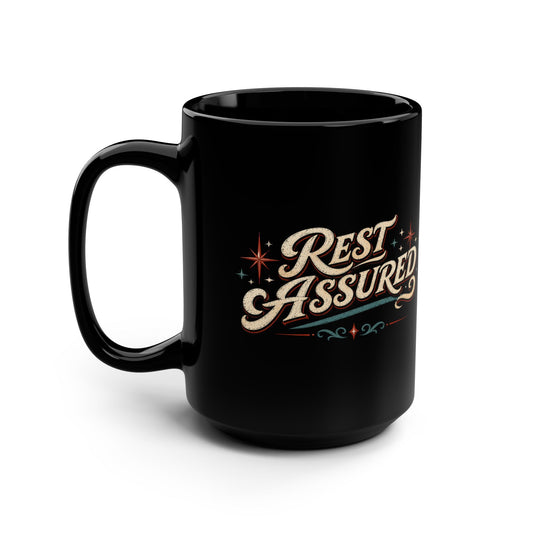 I'll Sleep When I'm Dead - 15oz Coffee Mug