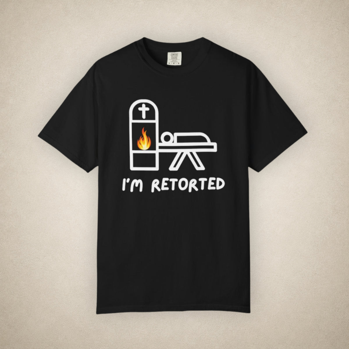 I'm Retorted - Tee