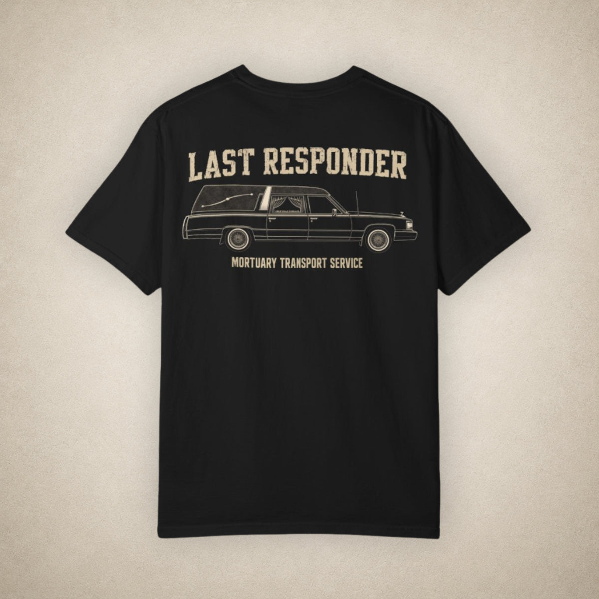 Last Responder: Mortuary Transport Service - Tee