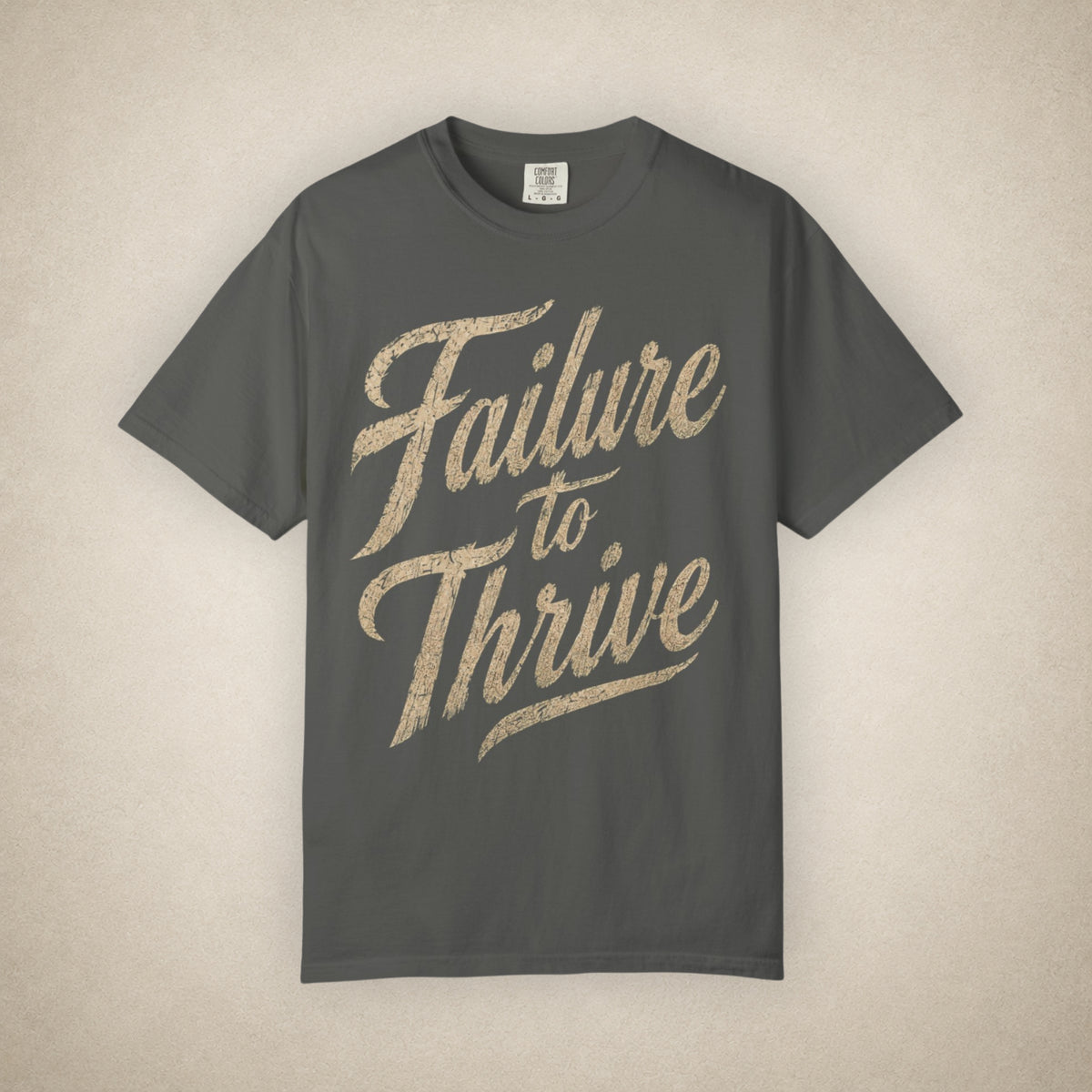 Failure to Thrive - Tee