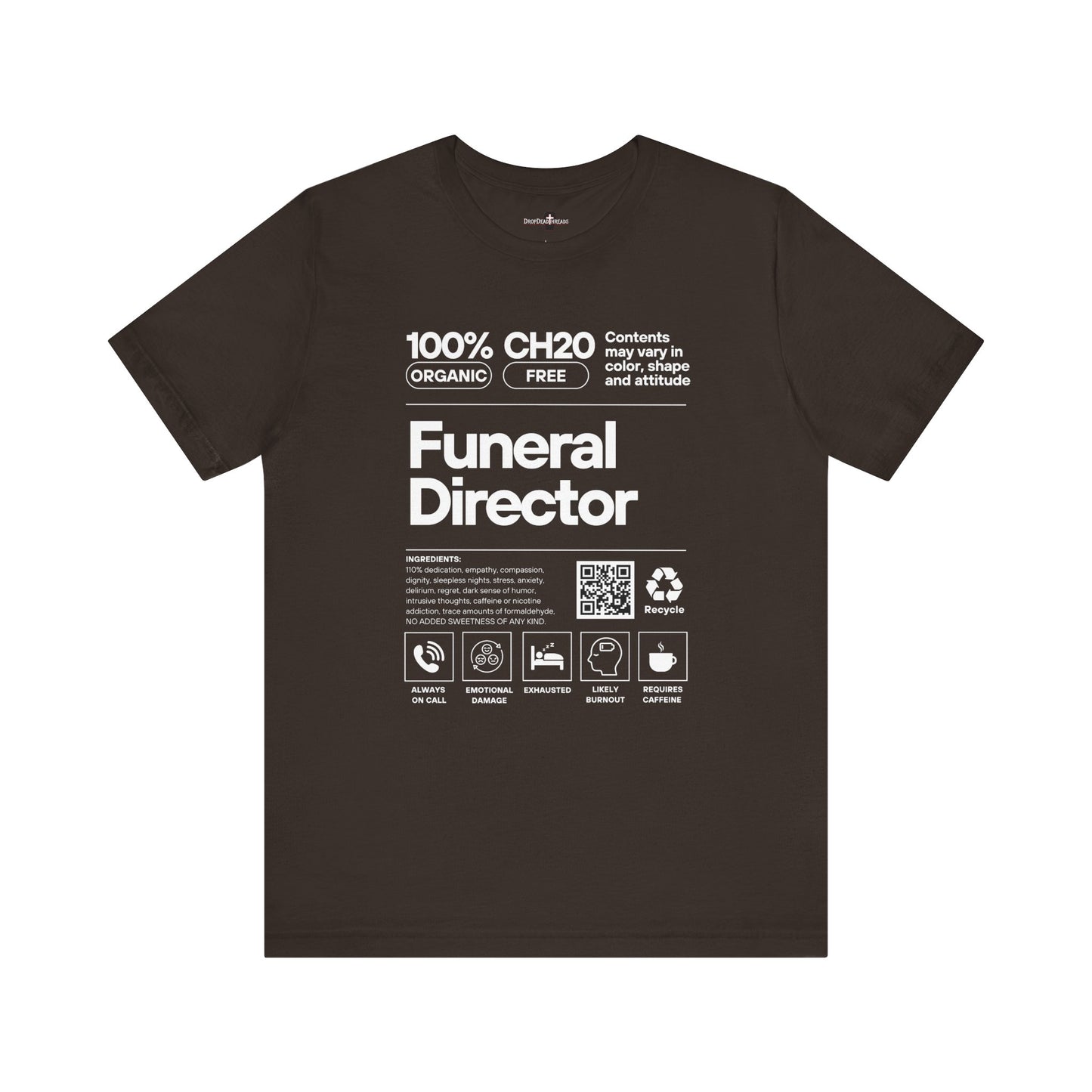 Funeral Director Ingredients - Tee