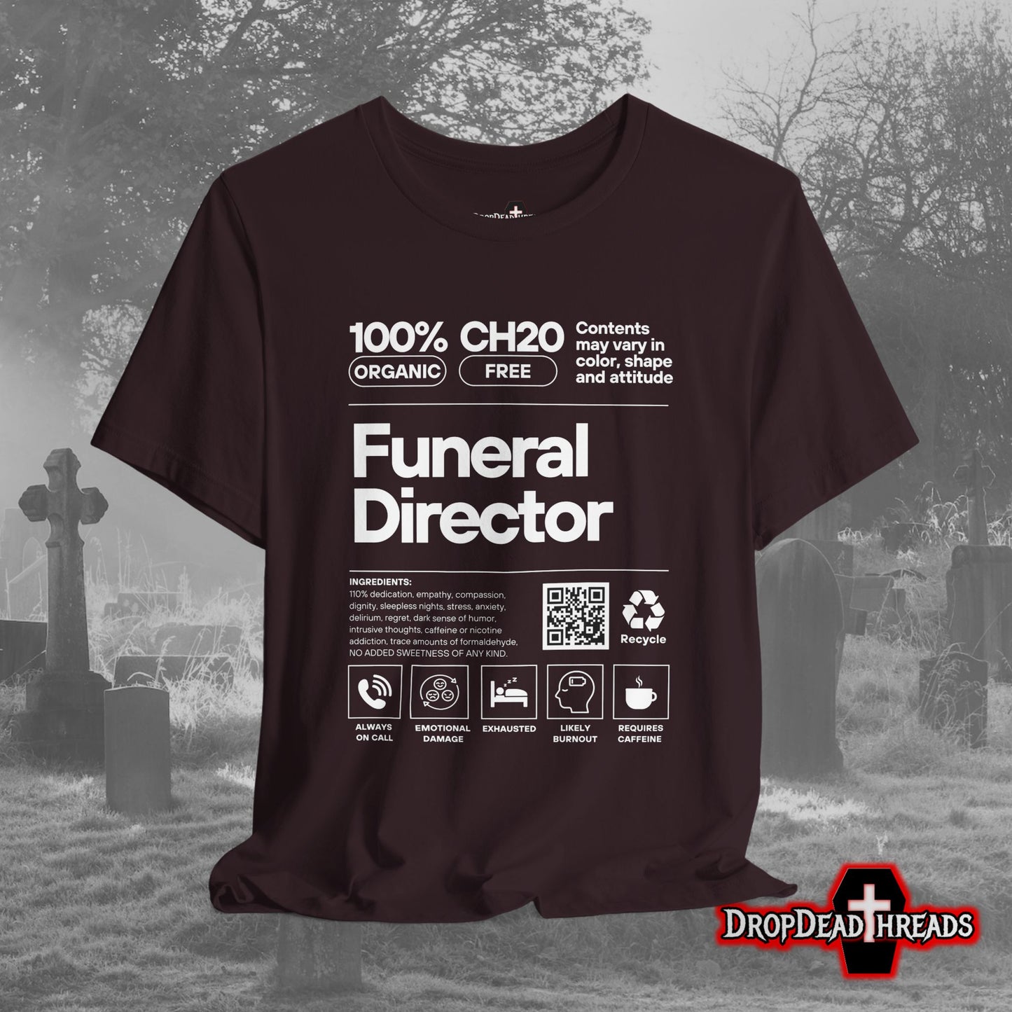 Funeral Director Ingredients - Tee