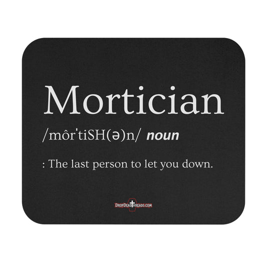 Mortician Definition - Mouse Pad