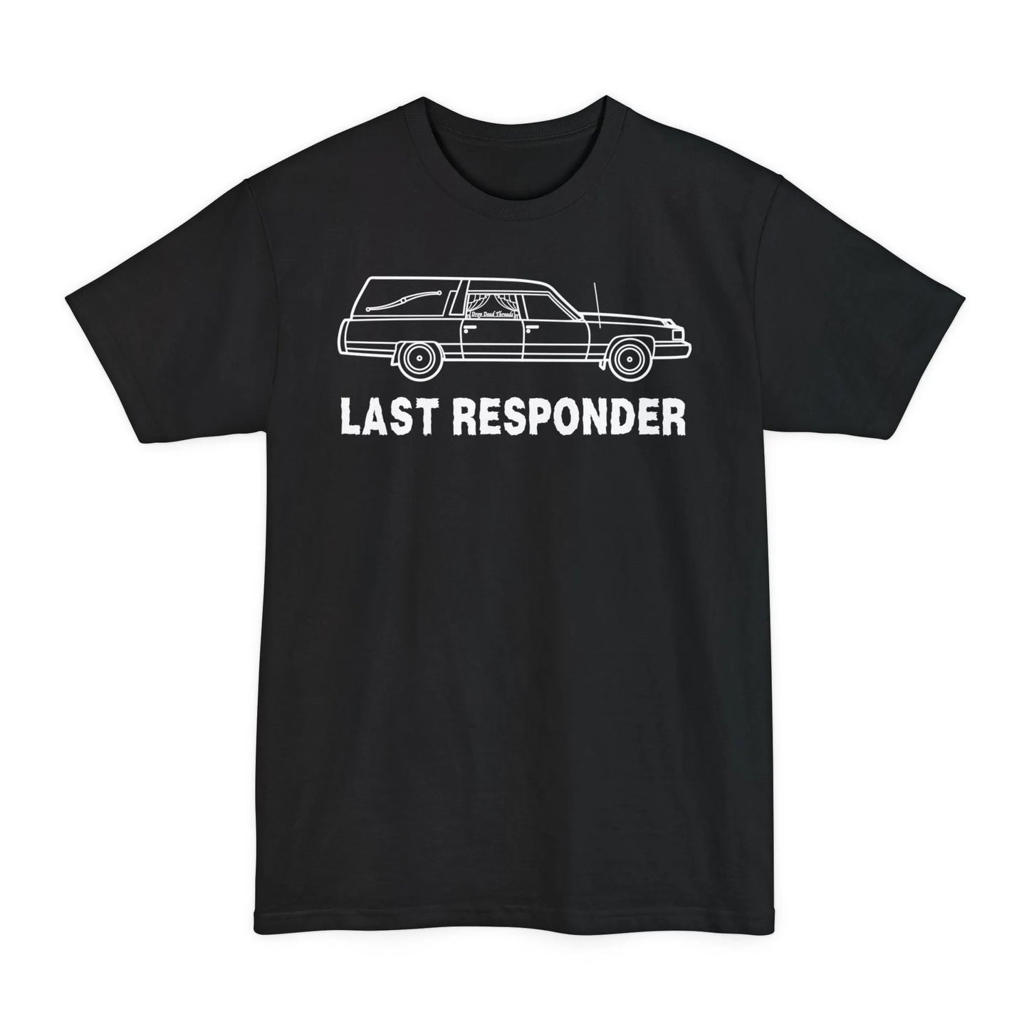 BIG & TALL Last Responder Iconic - Tee - coach,embalmer,Funeral,funeral director,Hearse,Long body,mortician T-Shirt