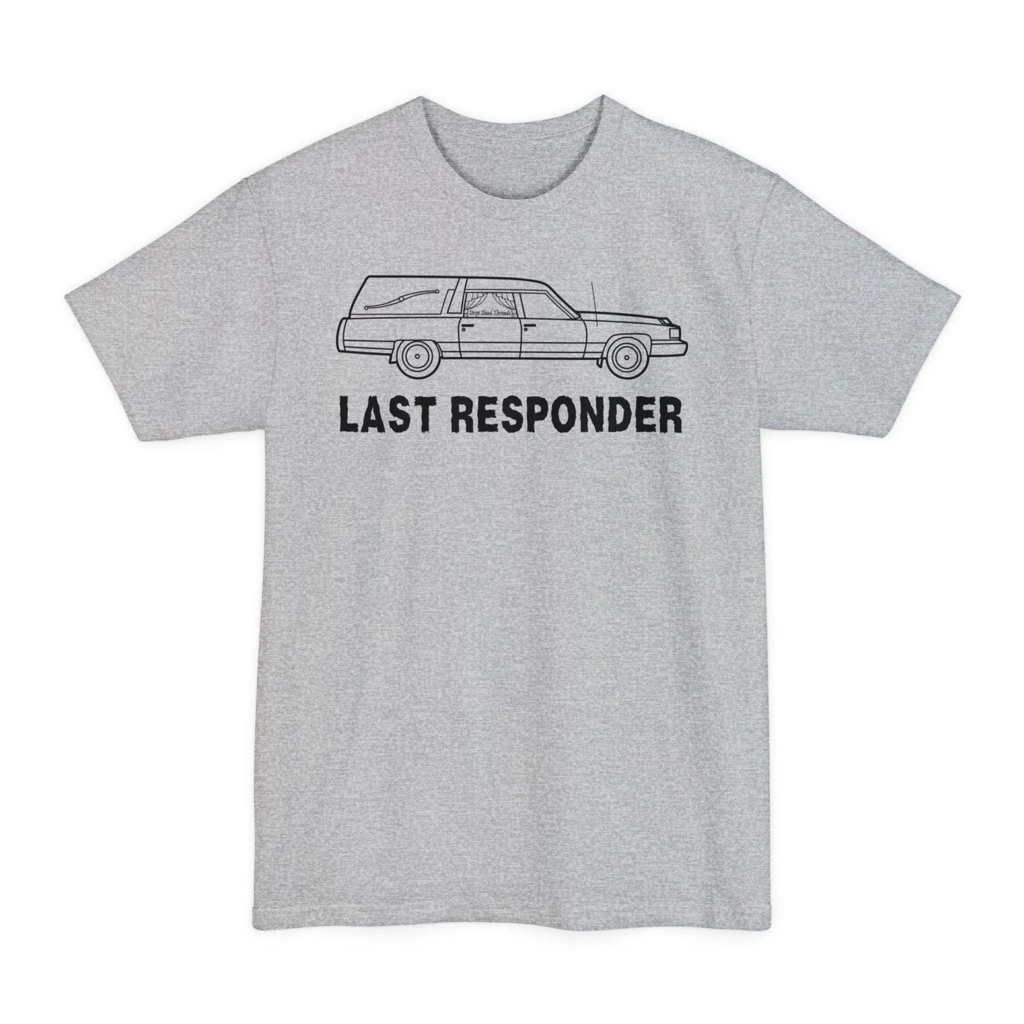 BIG & TALL Last Responder Iconic - Tee - coach,embalmer,Funeral,funeral director,Hearse,Long body,mortician T-Shirt