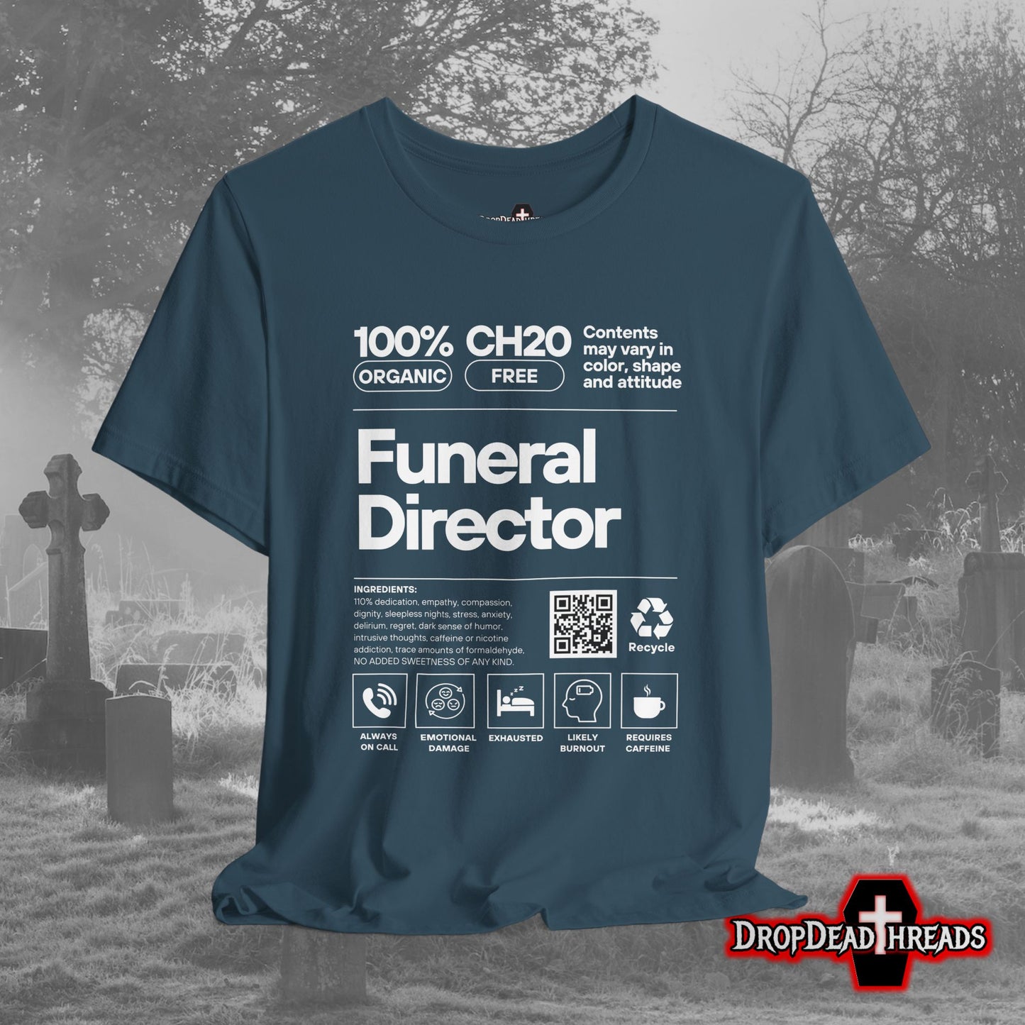 Funeral Director Ingredients - Tee
