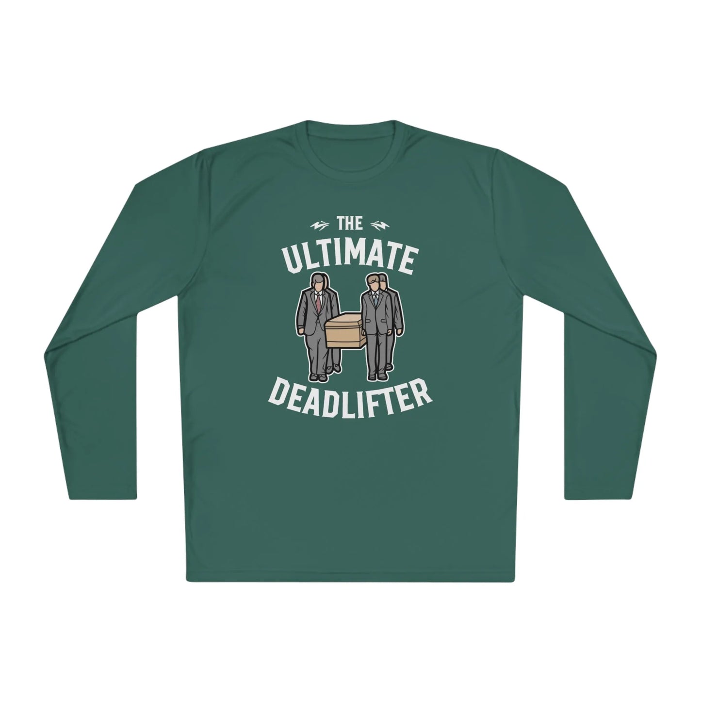 Ultimate Deadlifter - Long Sleeve Gym Shirt - embalmer,funeral director,funny,goth,gym,meme,mortician,performance,Sports,Sportswear Long-sleeve