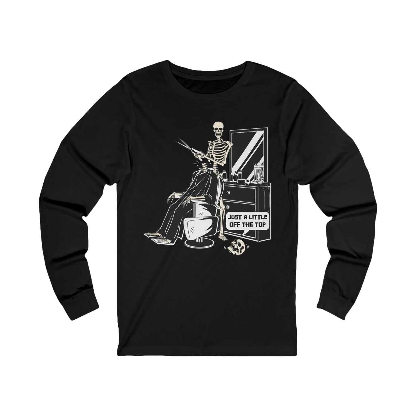 "Just a little off the top" - Long Sleeve Tee
