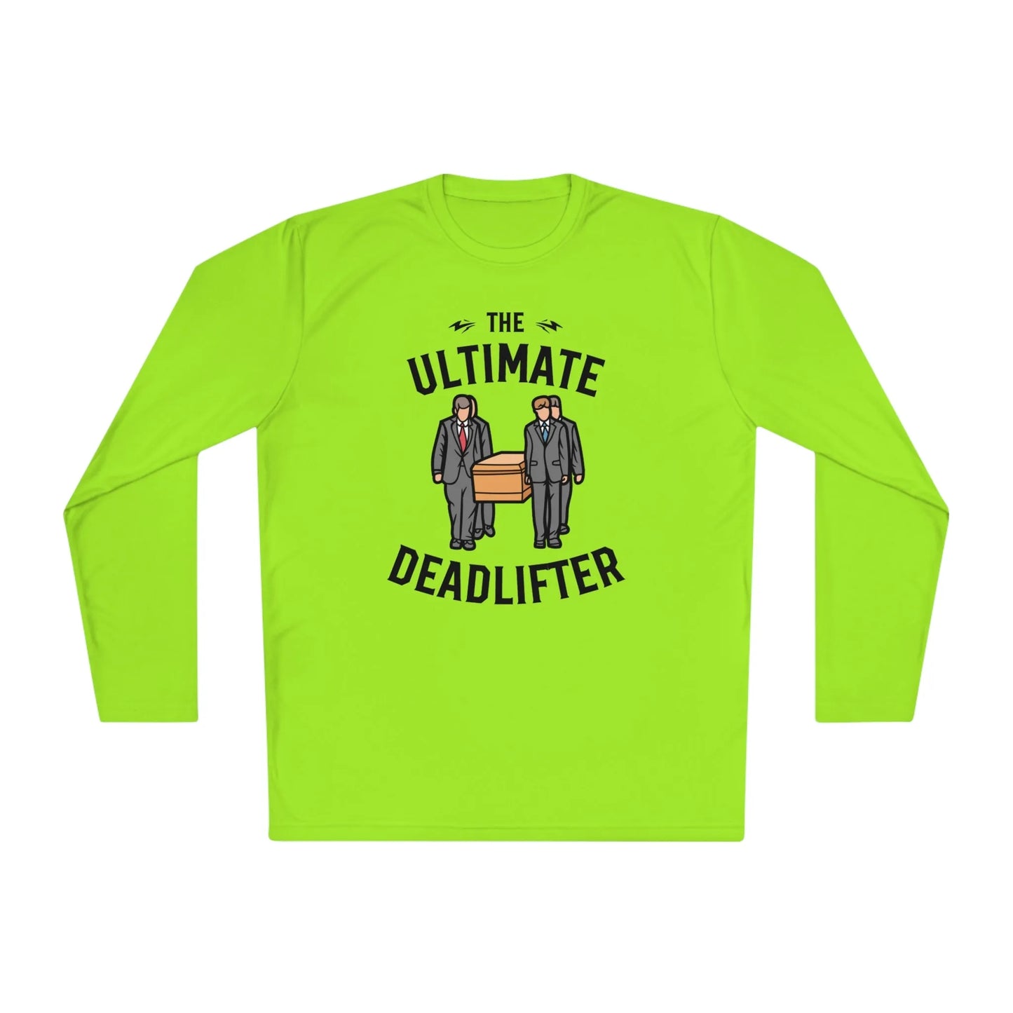 Ultimate Deadlifter - Long Sleeve Gym Shirt - embalmer,funeral director,funny,goth,gym,meme,mortician,performance,Sports,Sportswear Long-sleeve