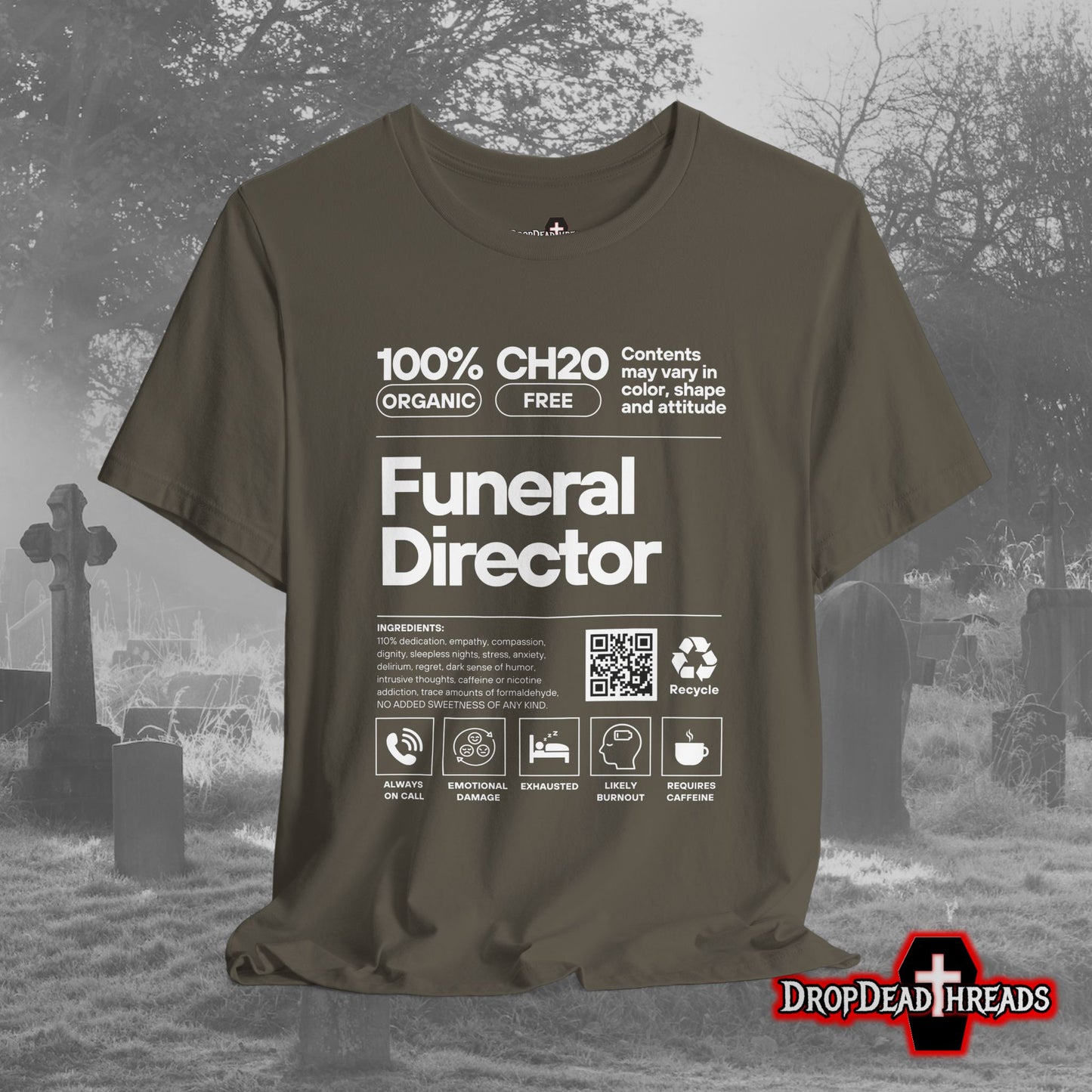 Funeral Director Ingredients - Tee