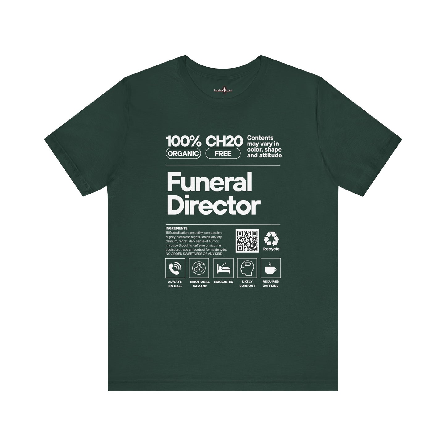Funeral Director Ingredients - Tee