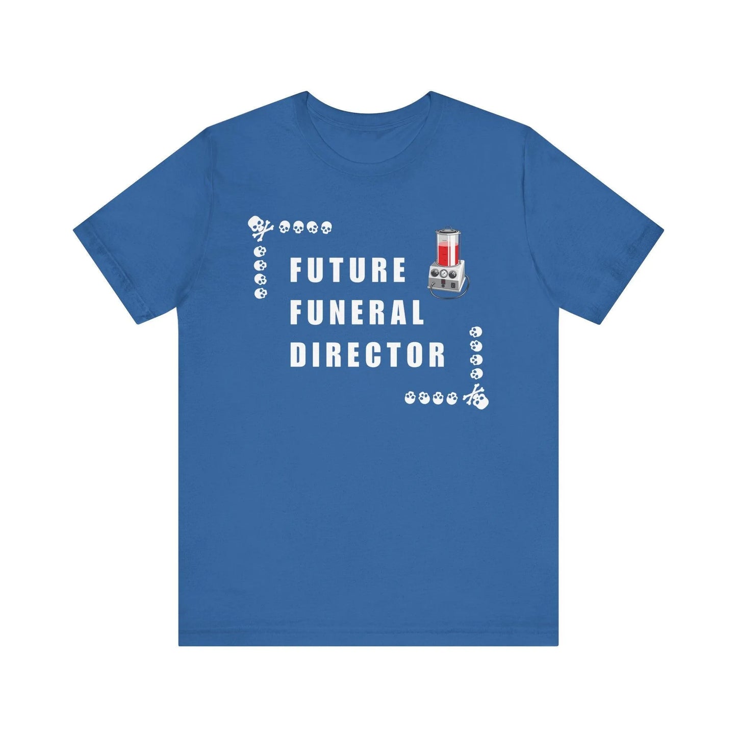Future Funeral Director - Tee - embalmer, funeral director, mortician, mortuary, mortuary science, school, student T-Shirt