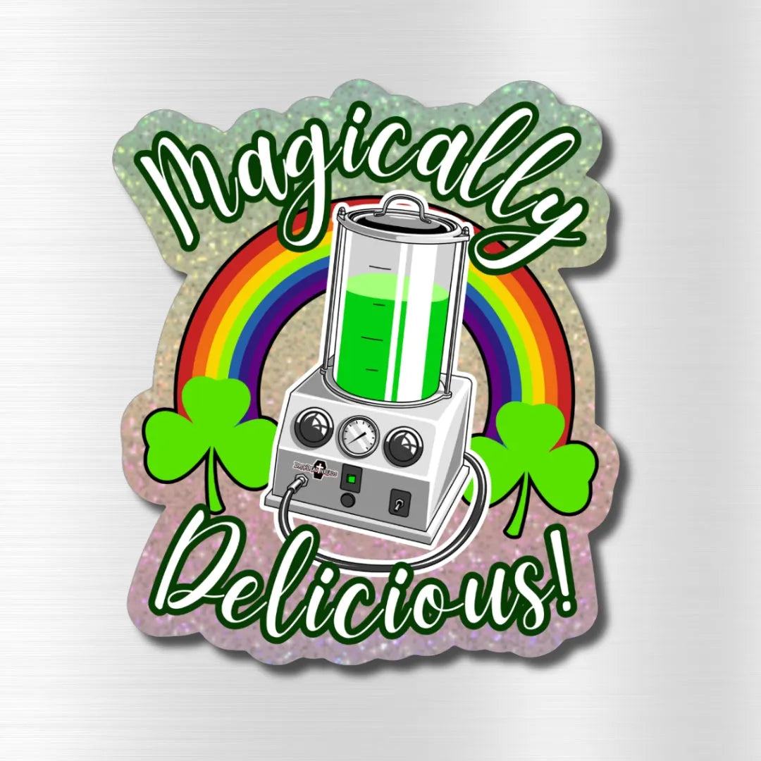 Magically Delicious - Vinyl Sticker - embalmer,embalming machine,formaldehyde,funeral director,goth,Irish,mortician,mortuary,school,science,st. patrick's day,St. Patty's Day sticker