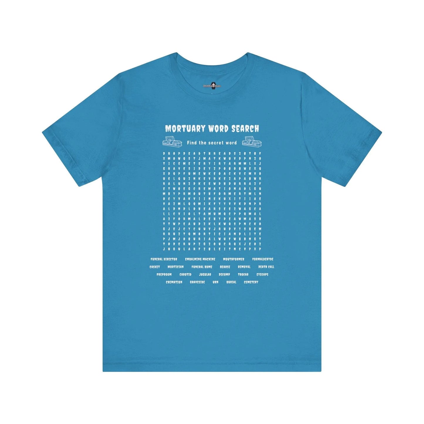 Mortuary Word Search Puzzle - Tee - college, embalmer, funeral director, mortician, mortuary school, puzzle, science T-Shirt