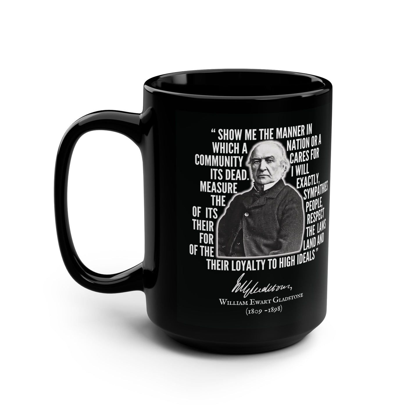 William Gladstone Quote - 15oz Mug