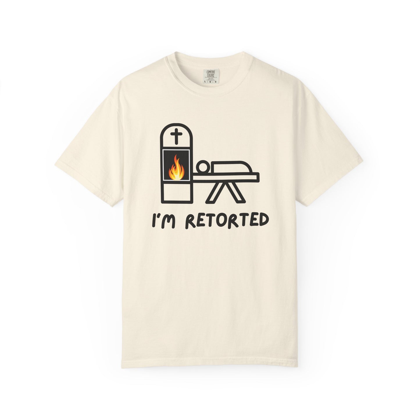 I'm Retorted - Tee