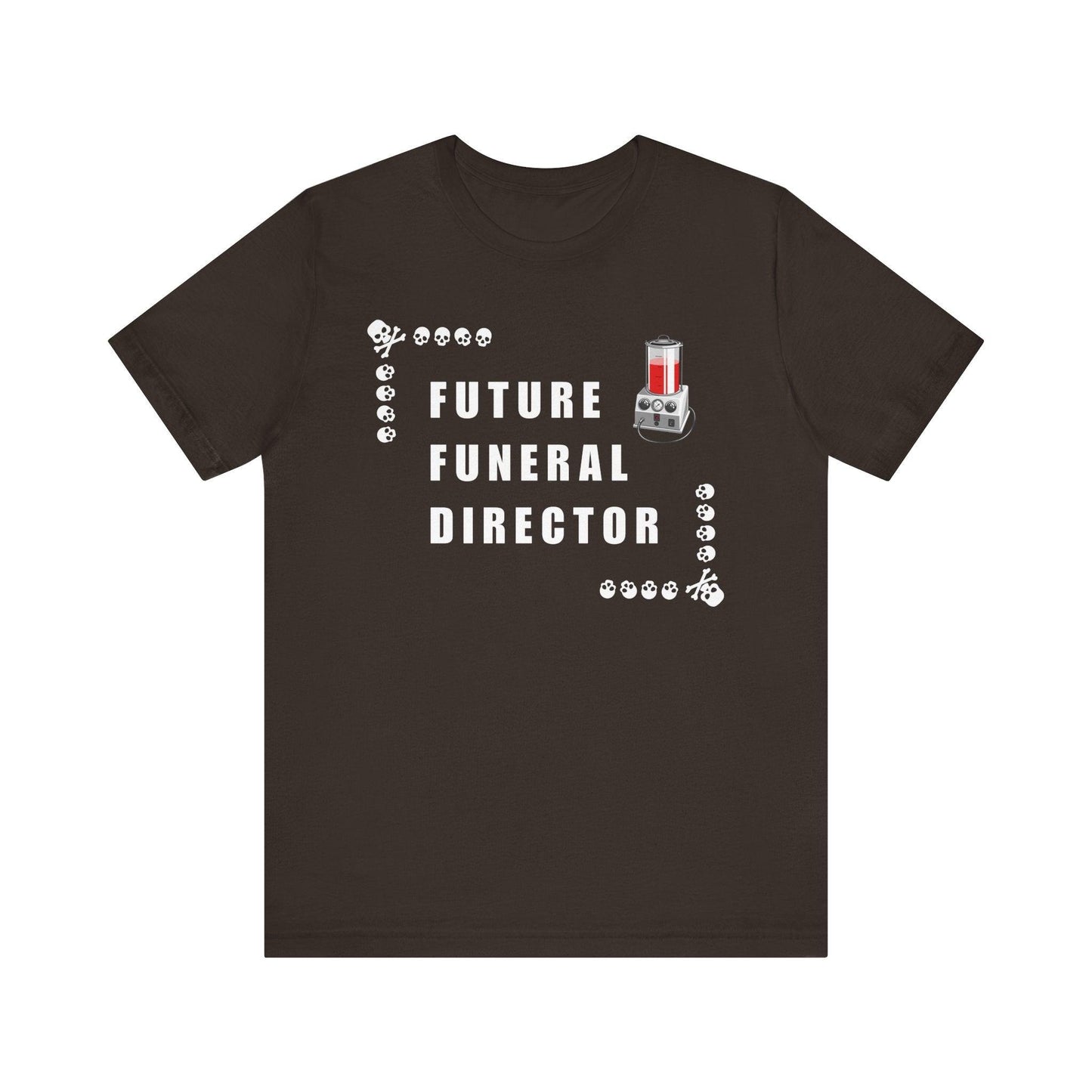 Future Funeral Director - Tee - embalmer, funeral director, mortician, mortuary, mortuary science, school, student T-Shirt