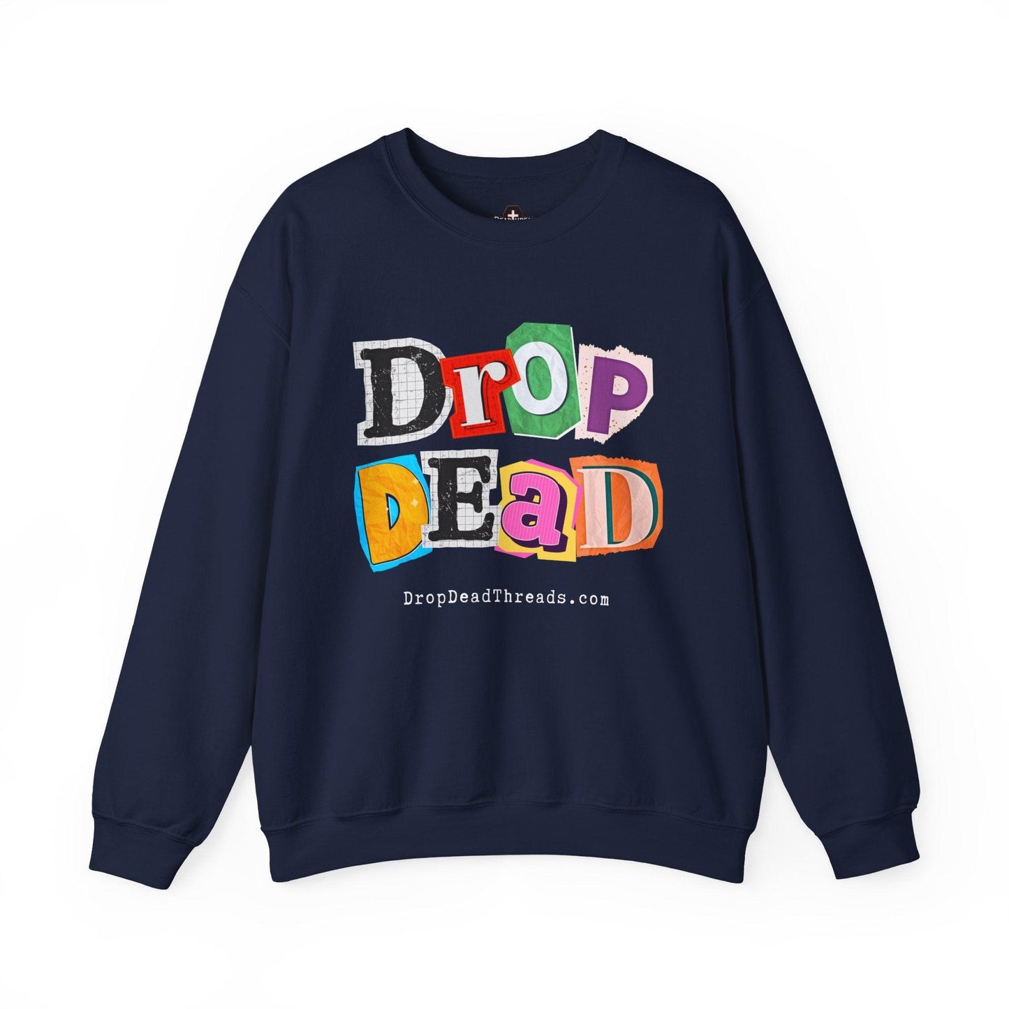 Drop Dead - Sweatshirt - drop dead, embalmer, emo, funeral director, funny, goth, meme, mortician Sweatshirt