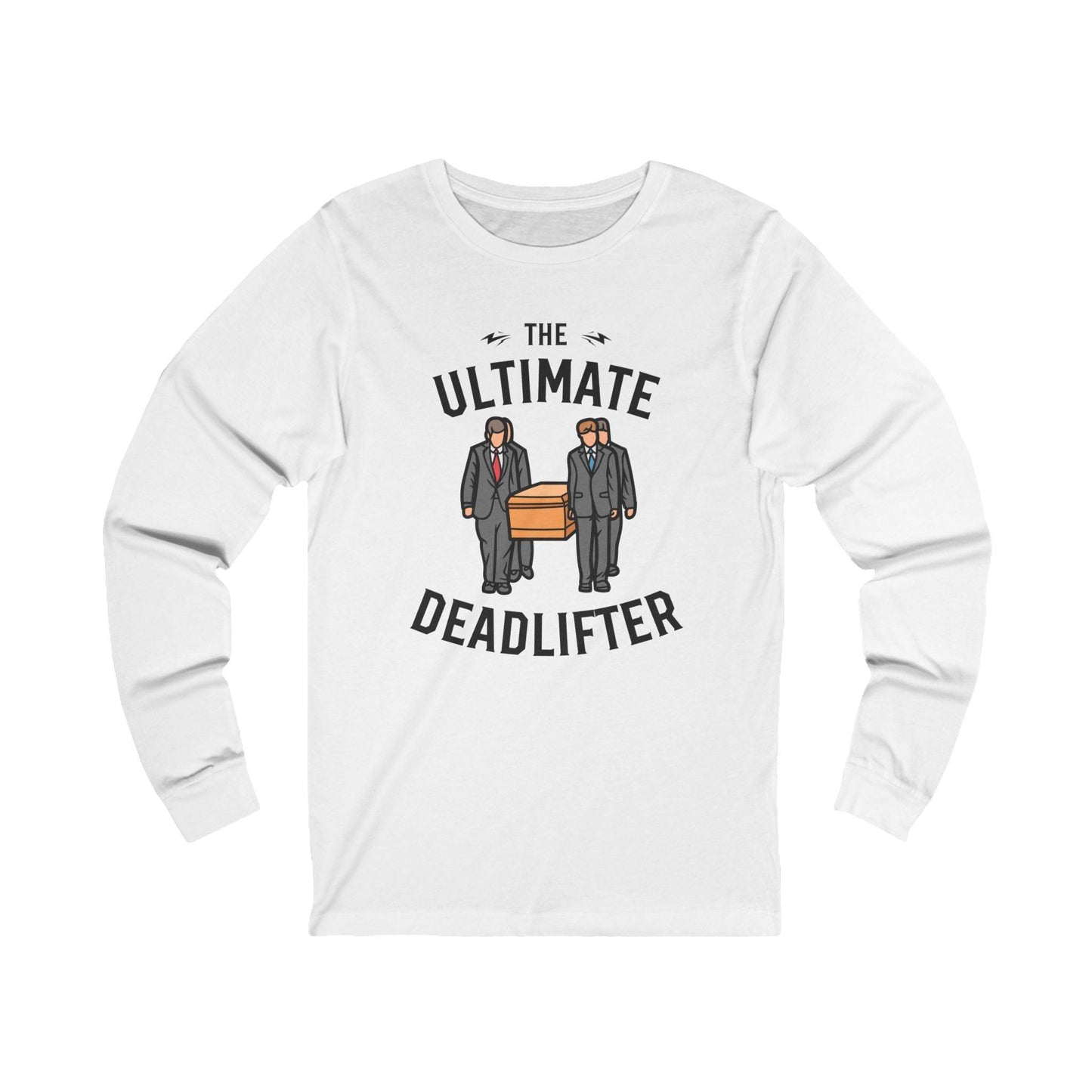 Ultimate Dead Lifter - Long Sleeve Tee - Crew neck, DTG, embalmer, funeral director, Long Sleeves, Men's Clothing, mortician, Regular fit, Seasonal Picks, Unisex, Women's Clothing Long-sleeve