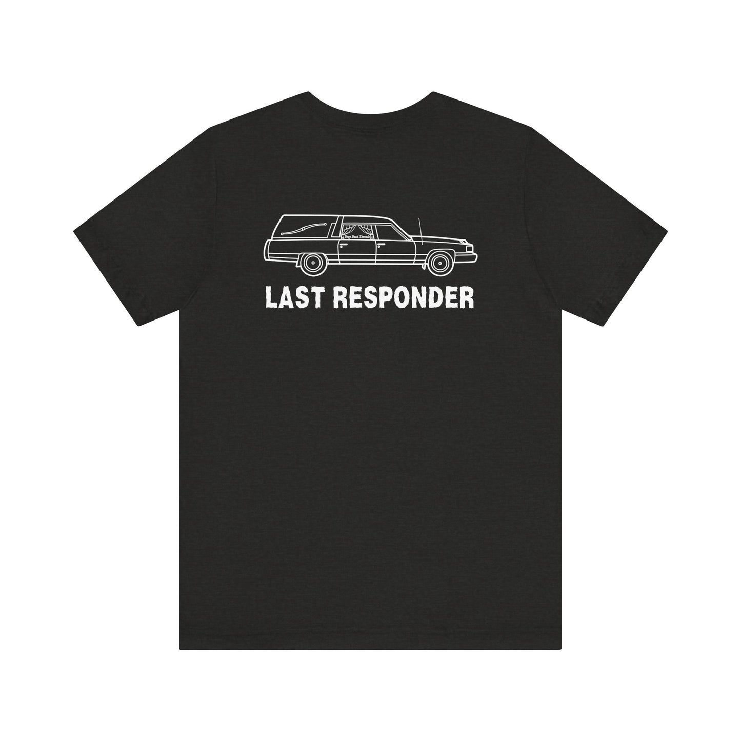 Last Responder Iconic (Backside) - Tee