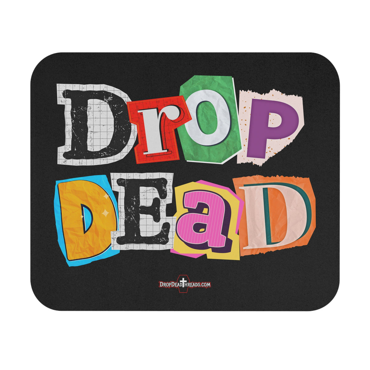 Dorp Dead Thread Drop Dead - Mouse Pad – Drop Dead Threads