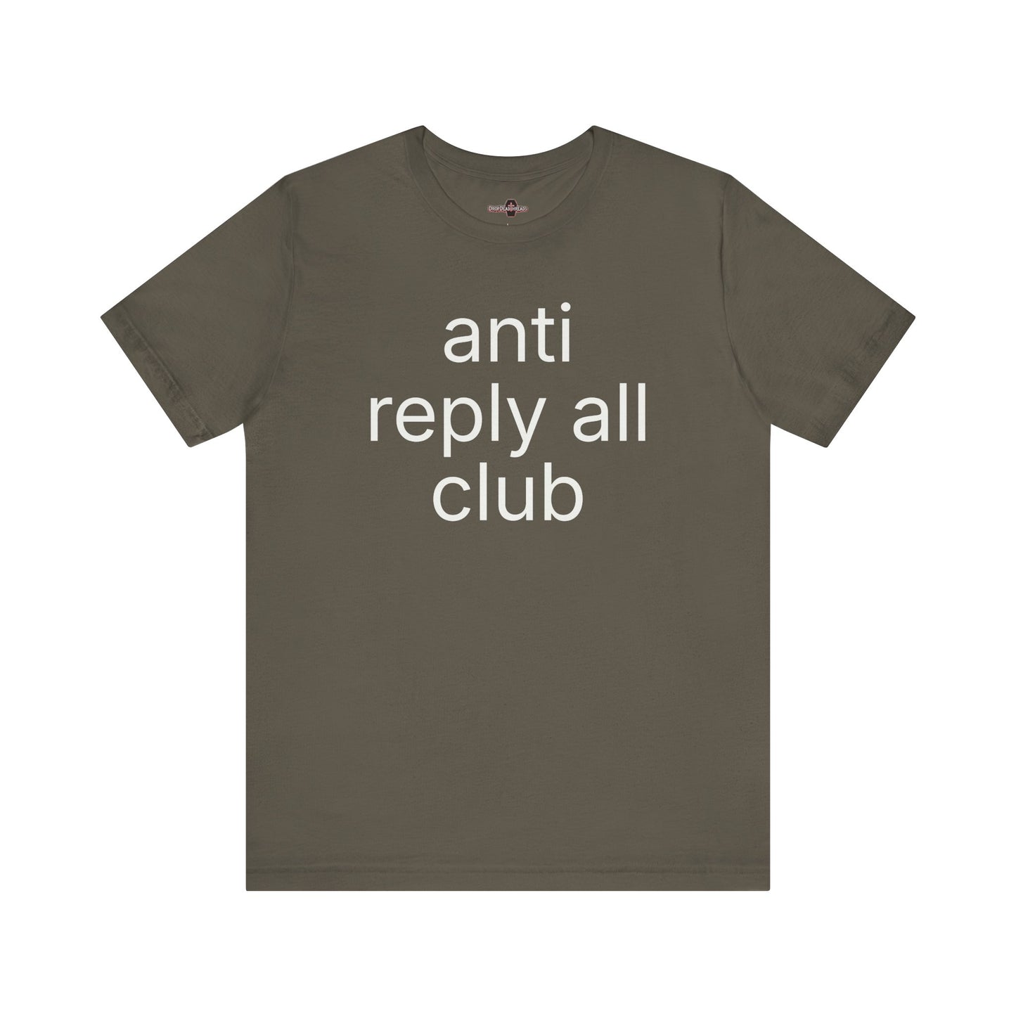Anti Reply All Club - Tee