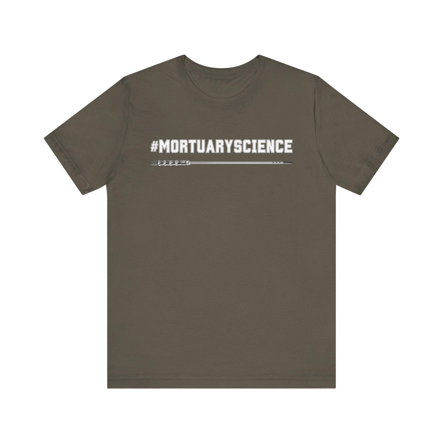 #MORTUARYSCIENCE + Trocar - Tee - embalmer, funeral director, mortician, mortuary, mortuary science, school, student T-Shirt