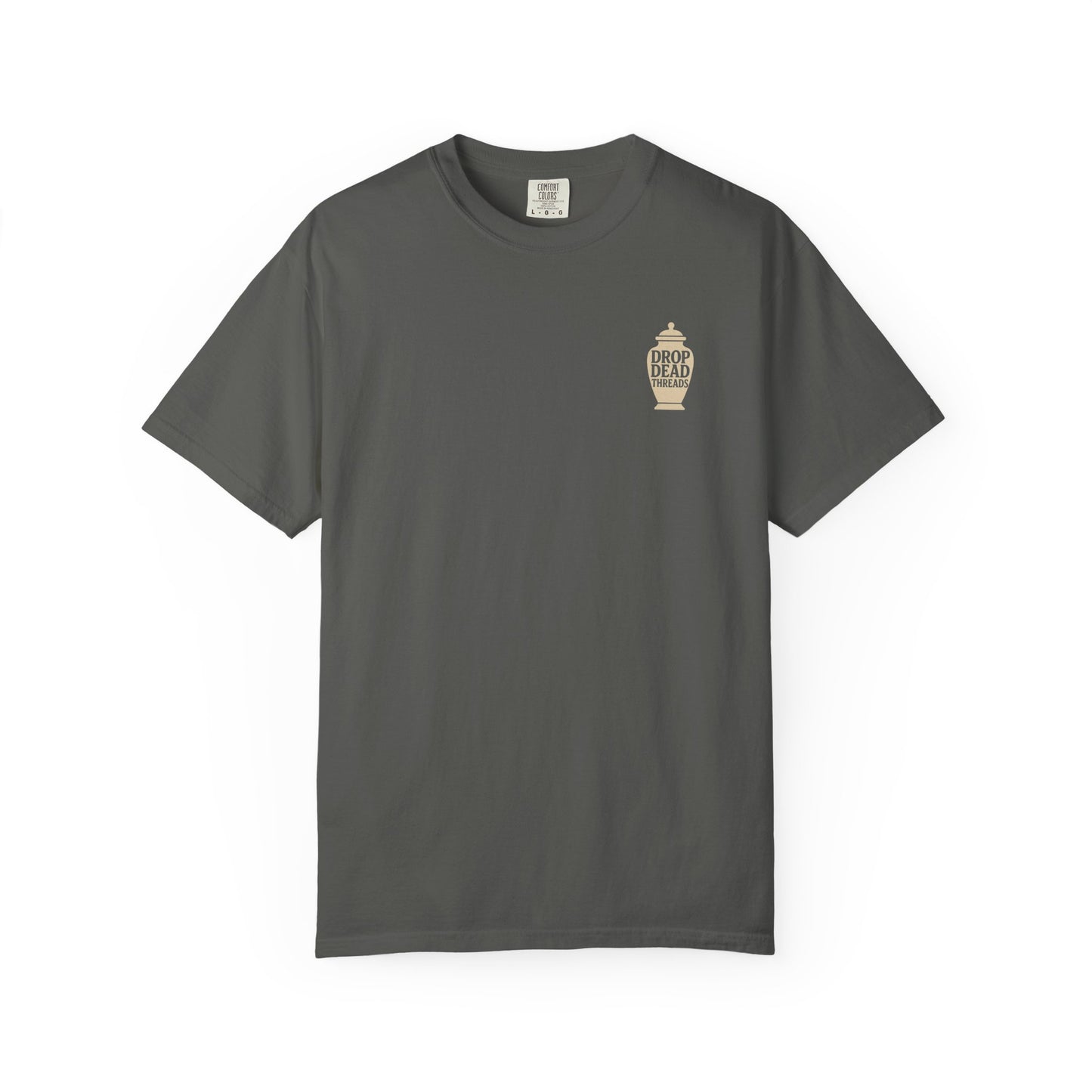 You Gotta Urn It - Tee