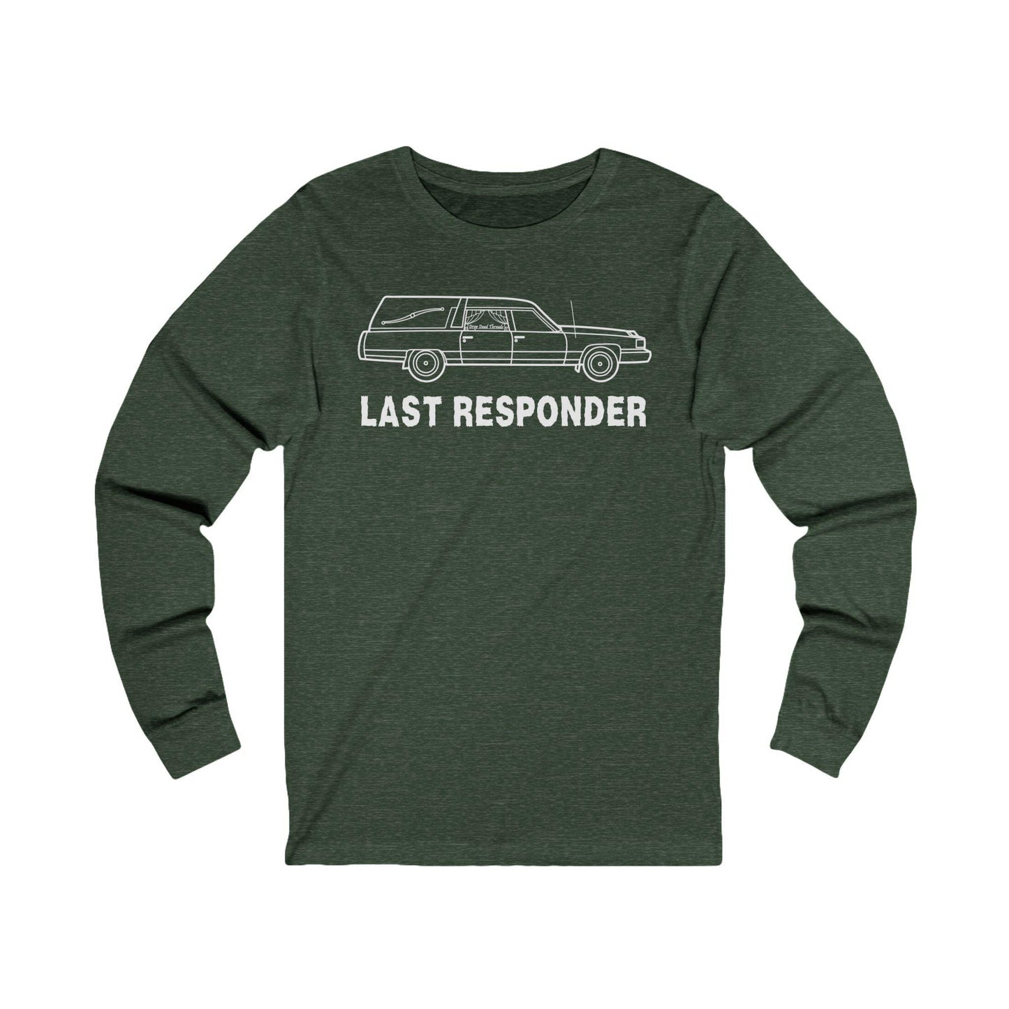 Last Responder Iconic - Long Sleeve Tee - embalmer, funeral director, Long Sleeves, Mortician, undertaker, Unisex Long-sleeve