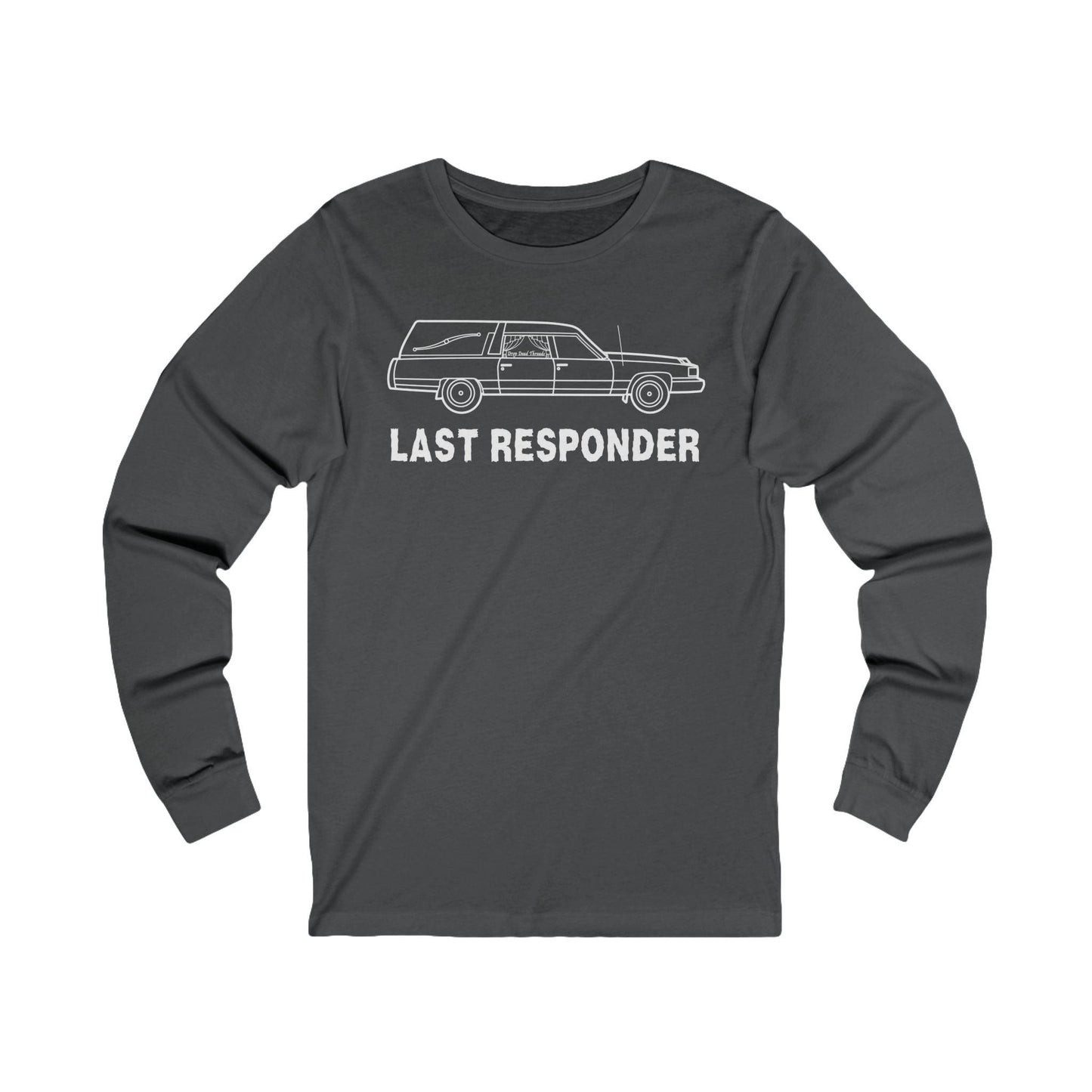 Last Responder Iconic - Long Sleeve Tee - embalmer, funeral director, Long Sleeves, Mortician, undertaker, Unisex Long-sleeve