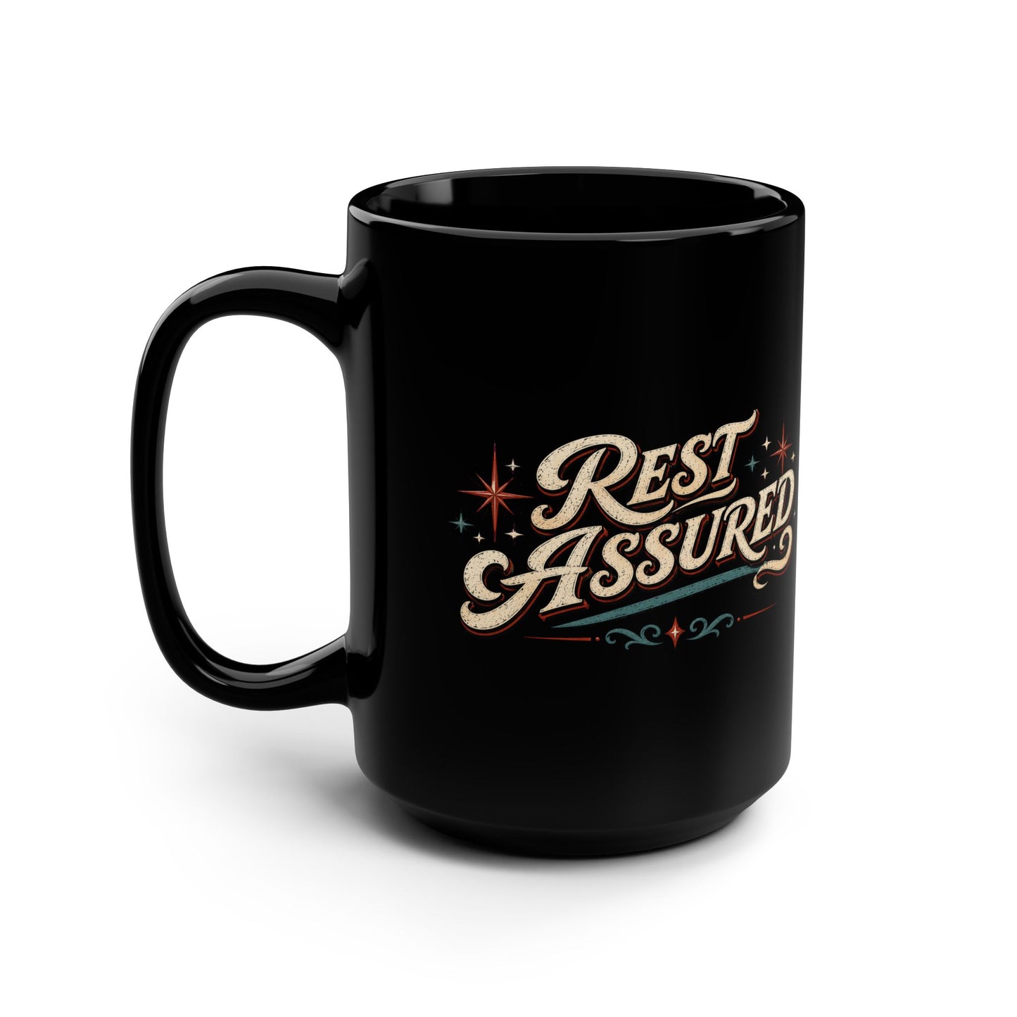 I'll Sleep When I'm Dead - 15oz Coffee Mug
