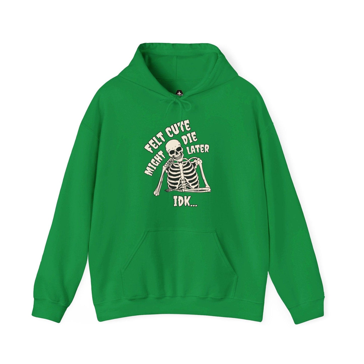 Felt Cute - Hoodie - embalmer, funeral director, goth, meme, mortician, skeleton, skull Hoodie