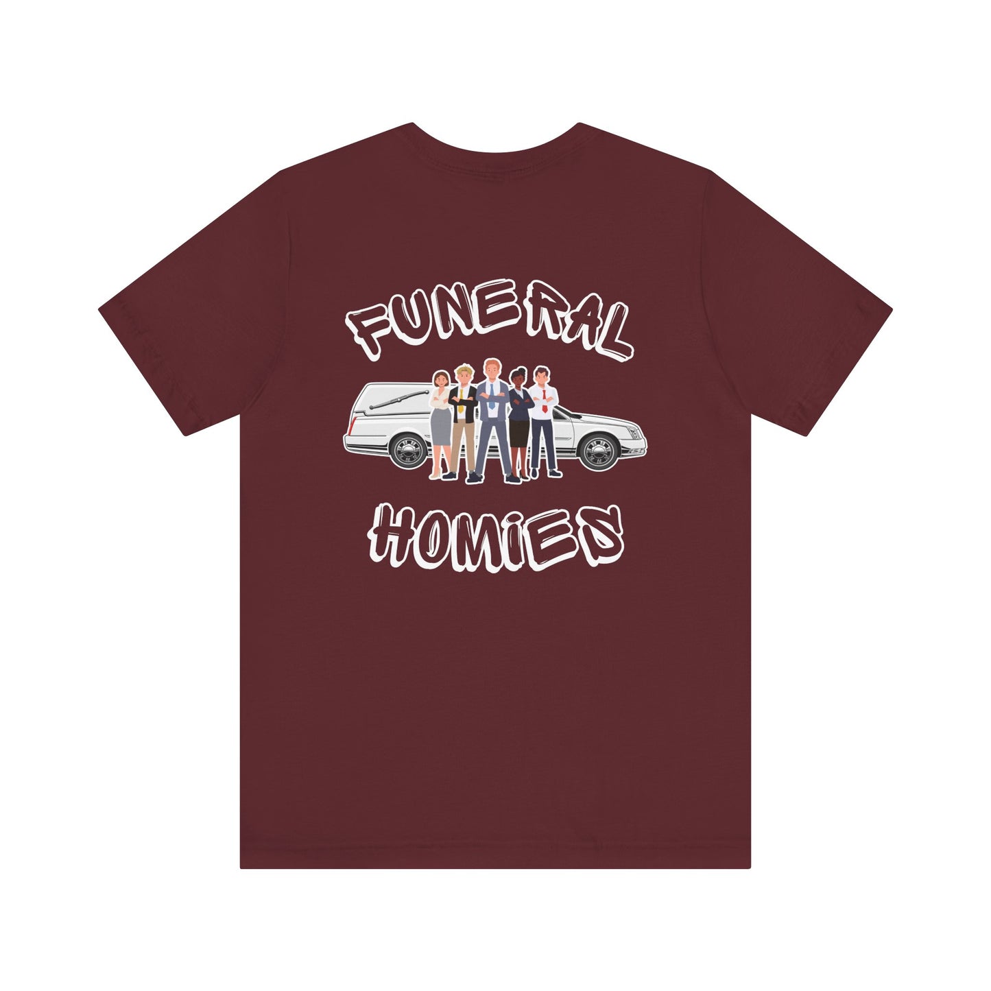 Funeral Homies (Backside) - Tee