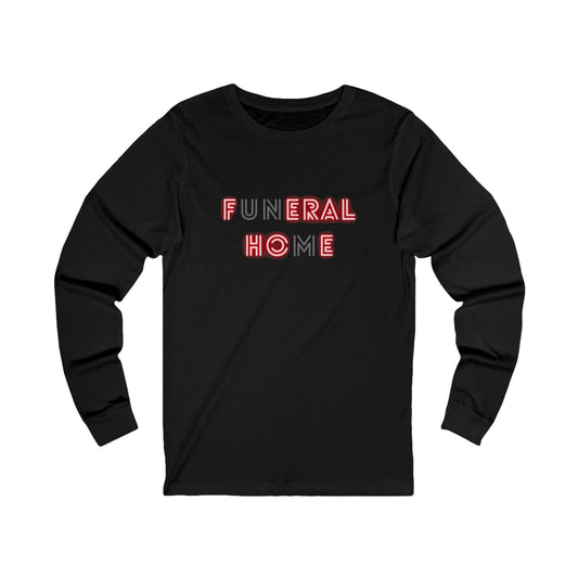 Funeral Home - Long Sleeve Tee