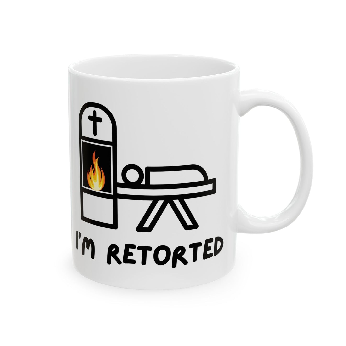 I'm Retorted - Coffee Mugs