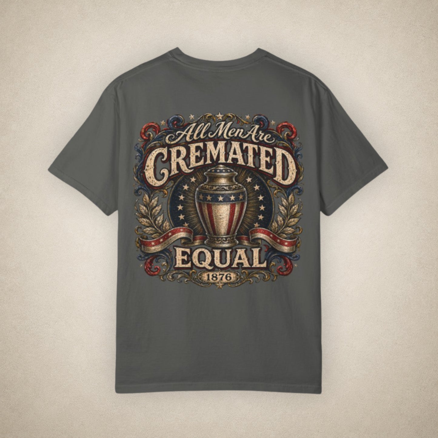 Cremated Equal - Tee