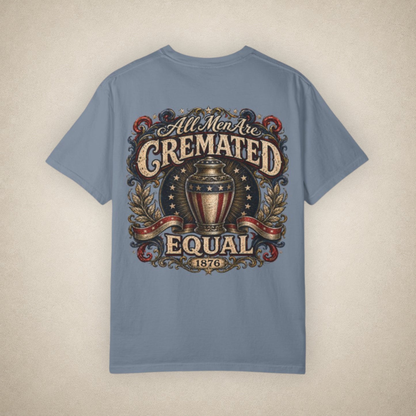 Cremated Equal - Tee