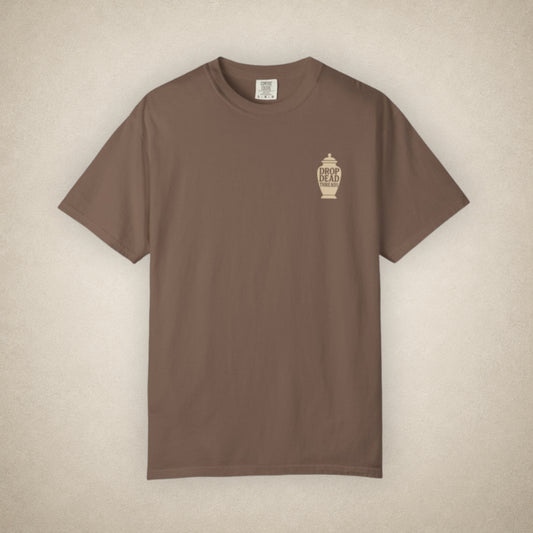 You Gotta Urn It - Tee