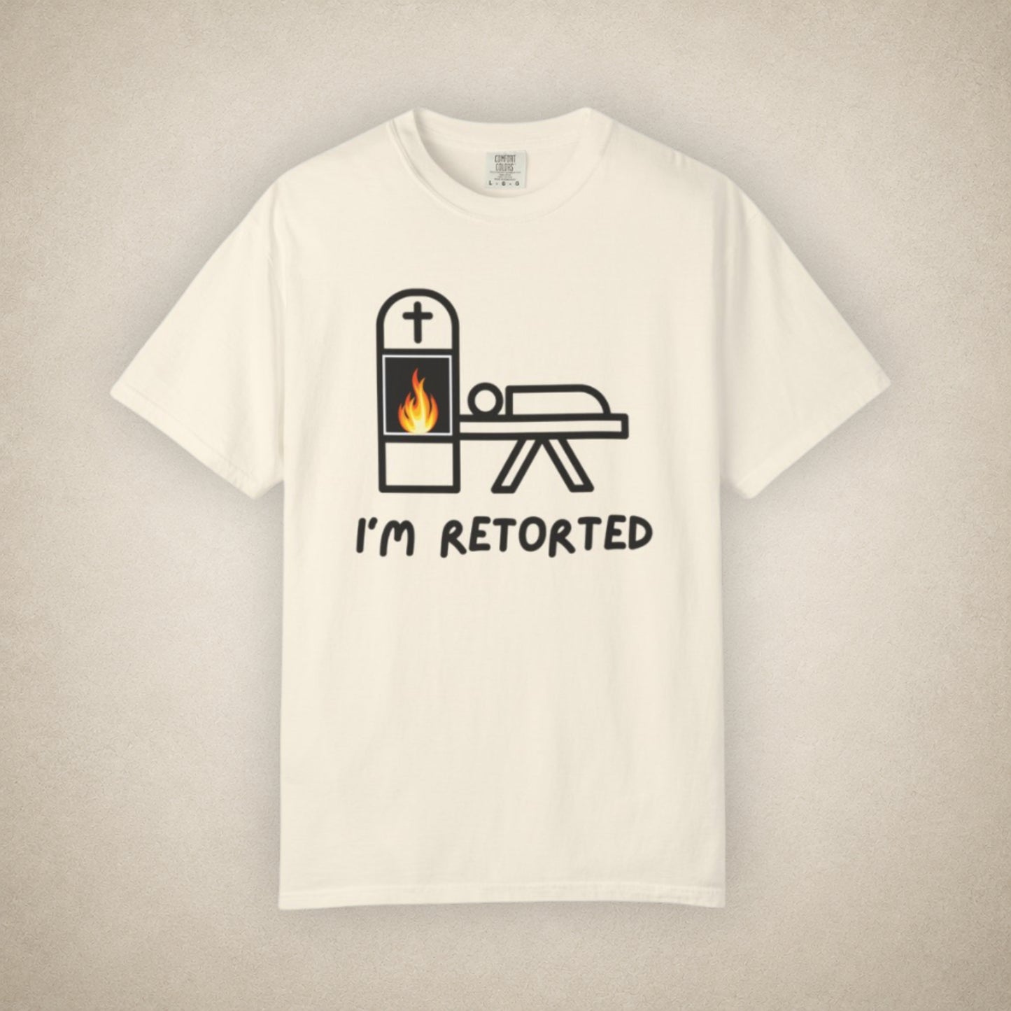 I'm Retorted - Tee