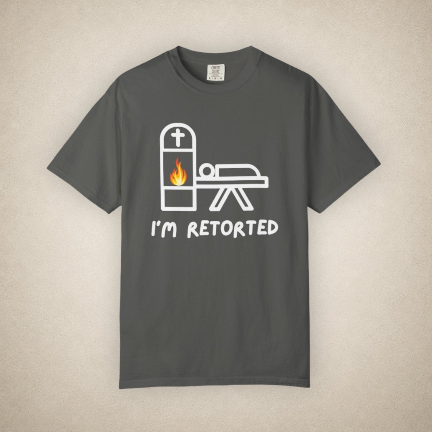I'm Retorted - Tee